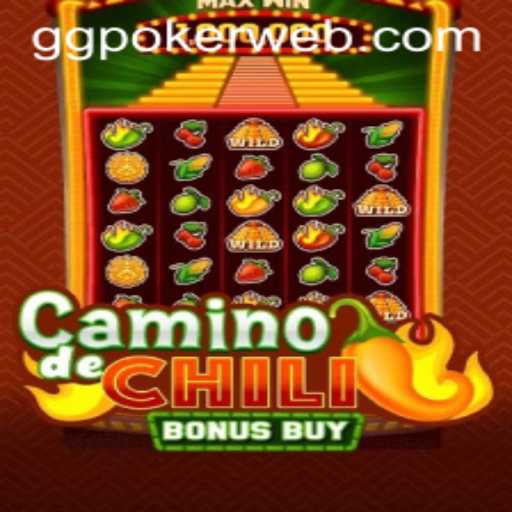 Exploring the Thrills of CaminodeChiliBonusBuy on GGPoker.COM