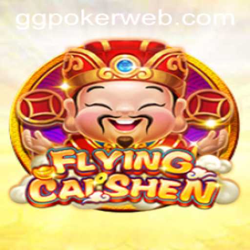 Exploring the Thrills of FlyingCaiShen on GGPoker.COM