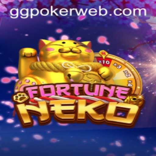 Unveiling FortuneNeko: An Exciting Journey into the World of GGPoker.COM