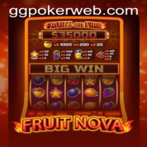 Discover the Thrilling World of FruitNova: A Fresh Spin in Gaming
