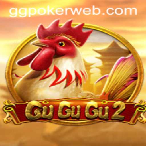 GuGuGu2: An Exciting Dive into the World of GGPoker.COM