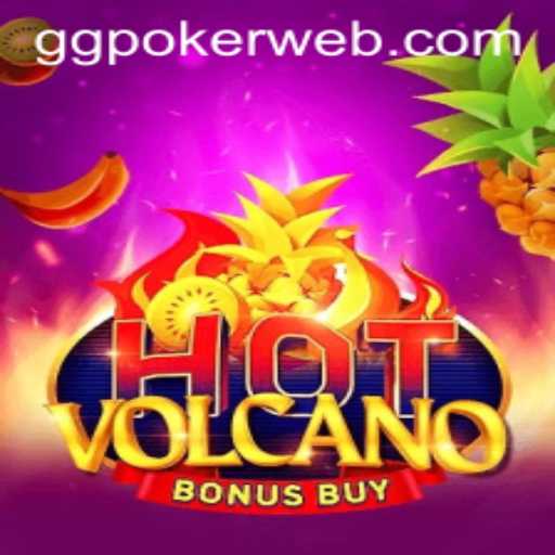 Explore the Exciting World of HotVolcanoBonusBuy on GGPoker.COM