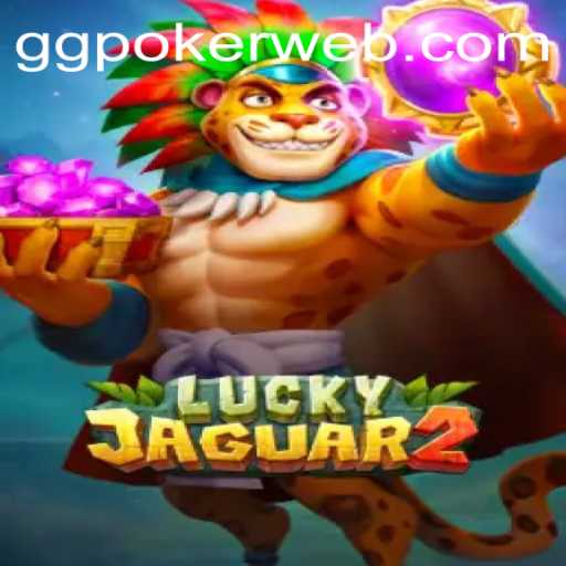 Unveiling the Thrills of Luckyjaguar2 on GGPoker.COM