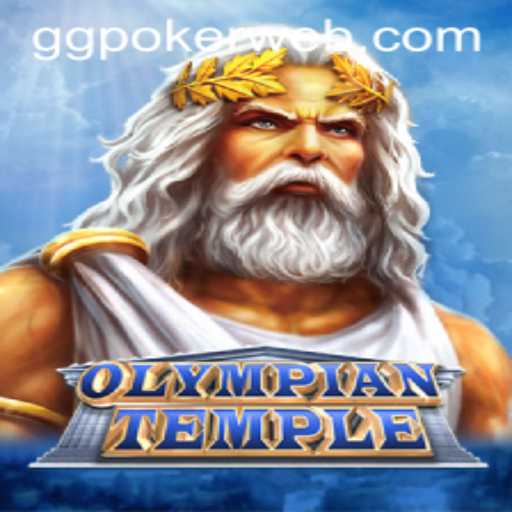 OlympianTemple: A New Adventure in Gaming with GGPoker.COM