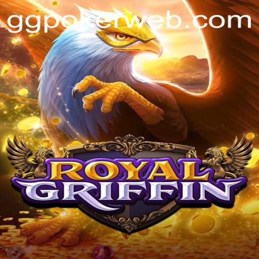 RoyalGriffin: A New Era in Online Gaming at GGPoker.COM