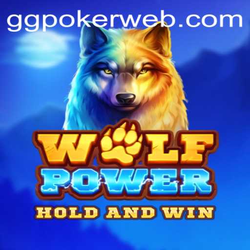 Exploring the Exciting World of WolfPower and GGPoker.COM