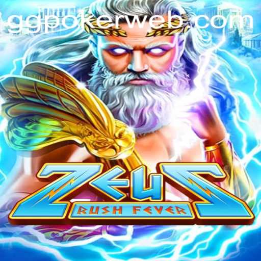 Discover the Thrills of ZeusRushFever and its Connection with GGPoker.COM
